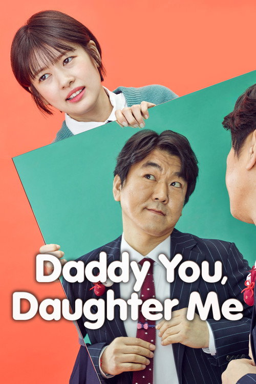 Daddy You, Daughter Me (2017) movie poster