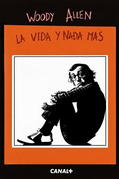 Woody Allen: la vida y nada más (2000) movie poster