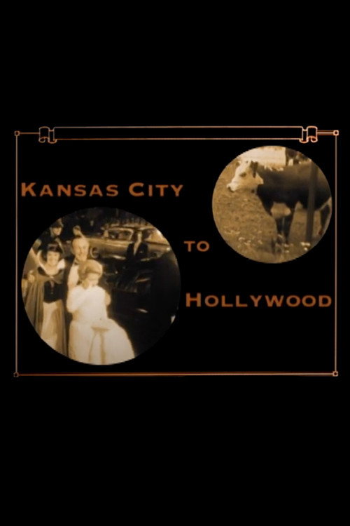 From Kansas City to Hollywood (2005) movie poster