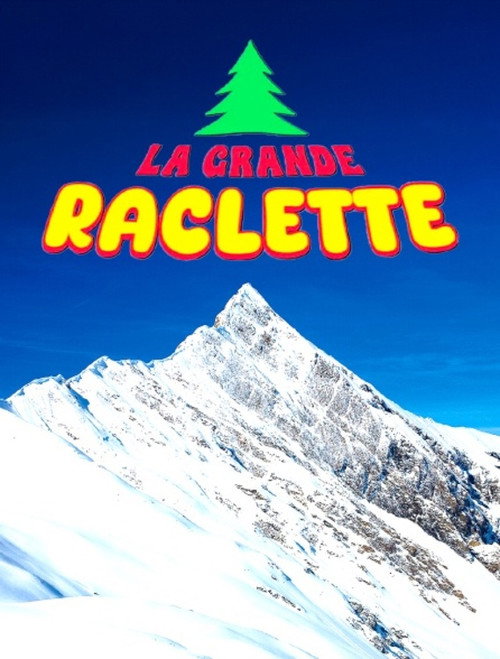 La grande raclette (2025) movie poster