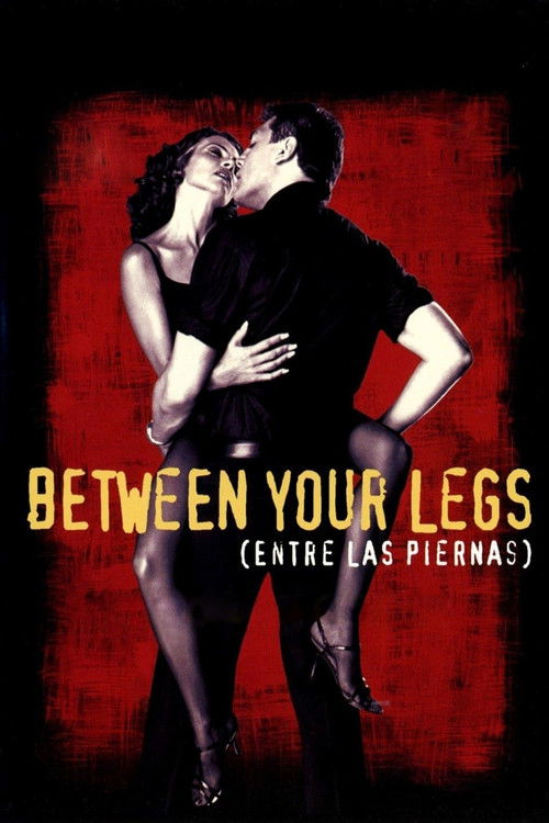 Between Your Legs (1999) movie poster