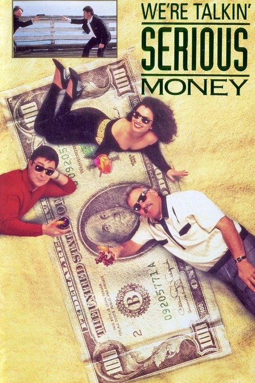 We're Talkin' Serious Money (1992) movie poster