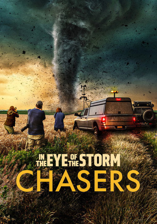 In the Eye of the Storm: Chasers (2026) TV show poster