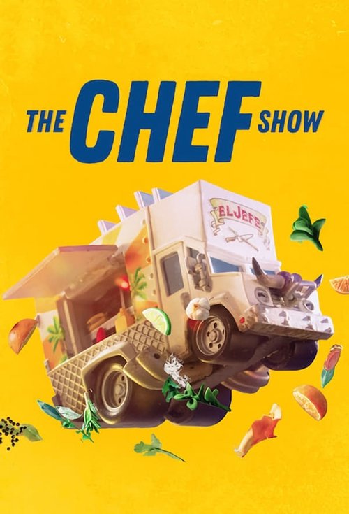 The Chef Show (2019) TV show poster