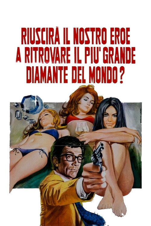 Riuscirà il nostro eroe a ritrovare il più grande diamante del mondo? (1971) movie poster