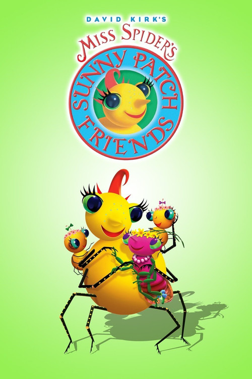 Miss Spider's Sunny Patch Friends (2004) TV show poster