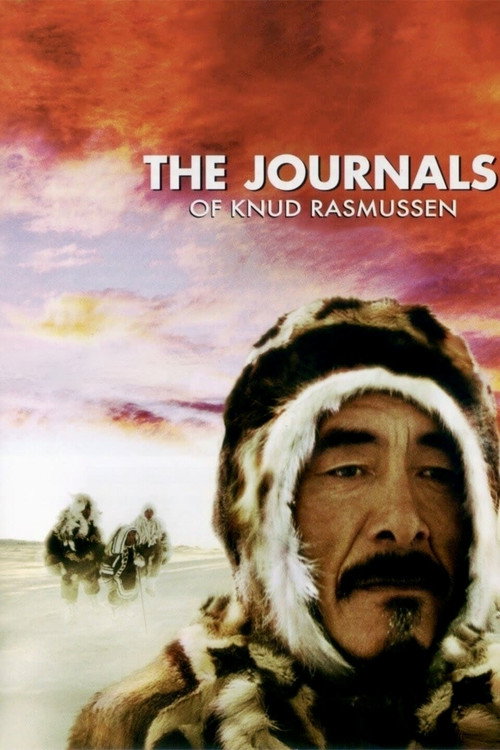 The Journals of Knud Rasmussen (2006) movie poster
