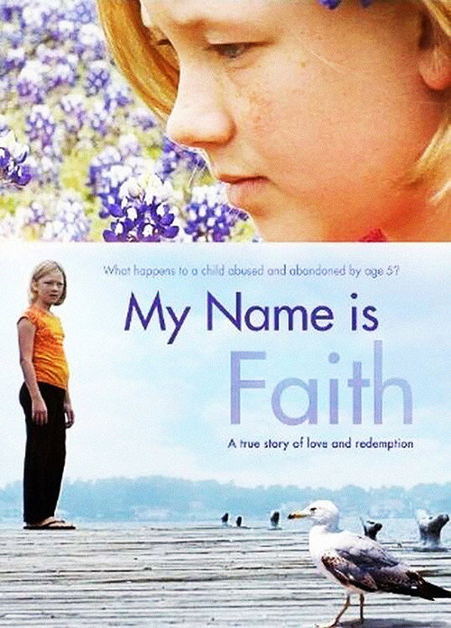 My Name Is Faith (2012) movie poster