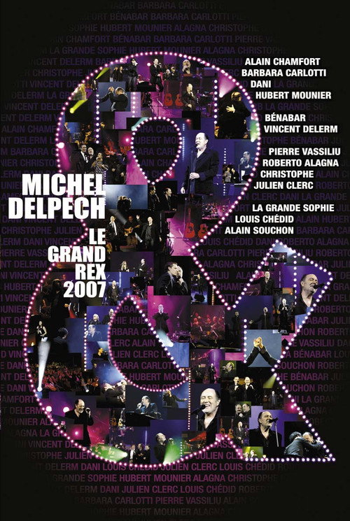 Michel Delpech &... live at the Grand Rex, Paris (2007) movie poster