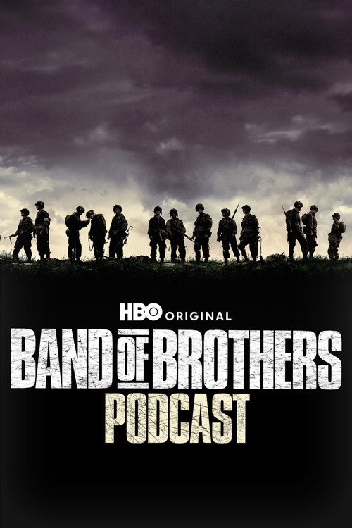 The Band of Brothers Podcast (2021) TV show poster