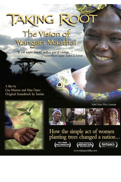 Taking Root: The Vision of Wangari Maathai (2008) movie poster