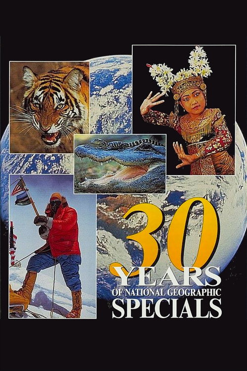 30 Years of National Geographic Specials (1995) movie poster