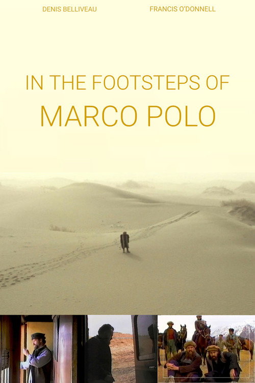 In the Footsteps of Marco Polo (2008) movie poster