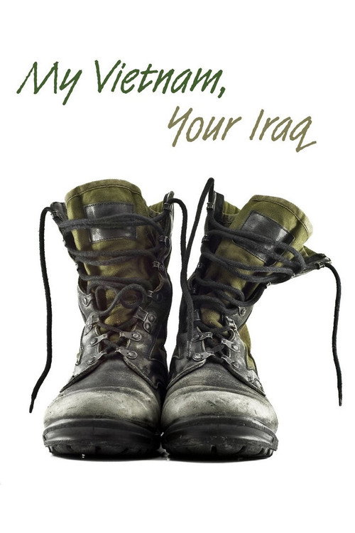 My Vietnam, Your Iraq (2011) movie poster
