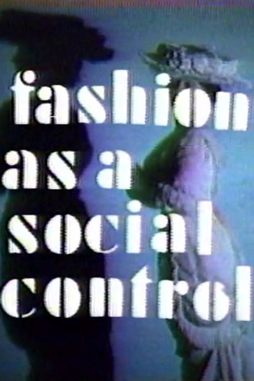 Fashion As A Social Control (1976) movie poster