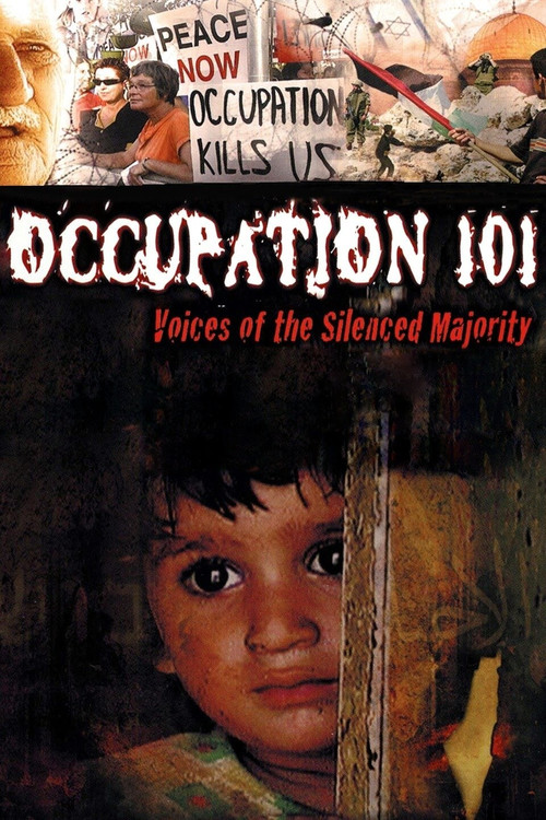 Occupation 101: Voices of the Silenced Majority (2006) movie poster
