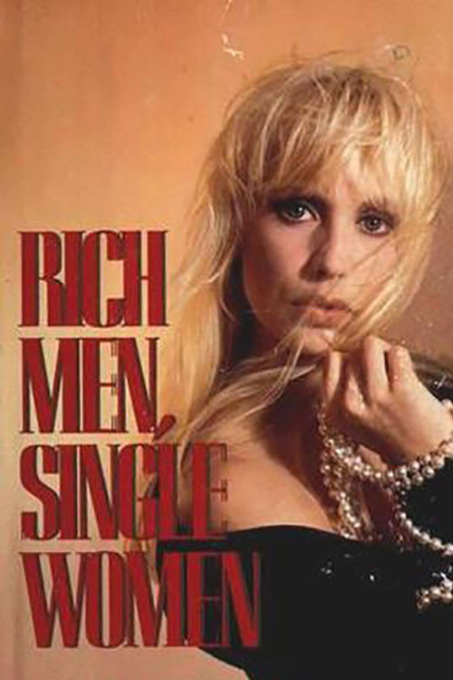 Rich Men, Single Women (1990) movie poster