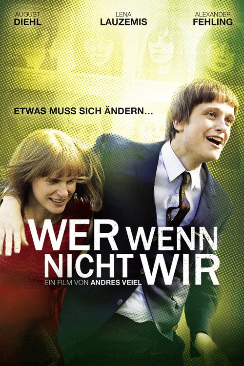 If Not Us, Who? (2011) movie poster