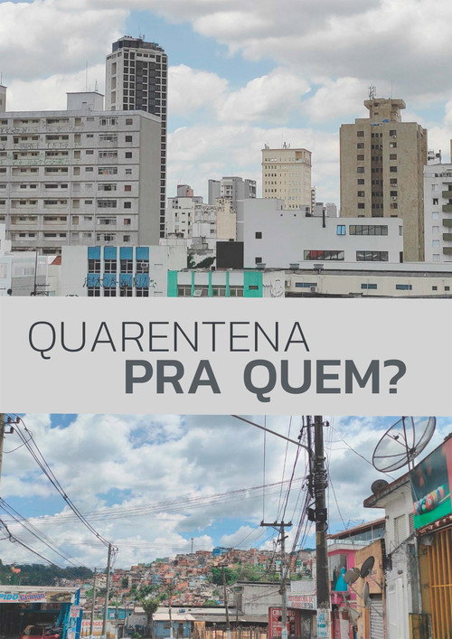 Quarentena Pra Quem? (2021) movie poster