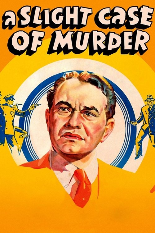 A Slight Case of Murder (1938) movie poster