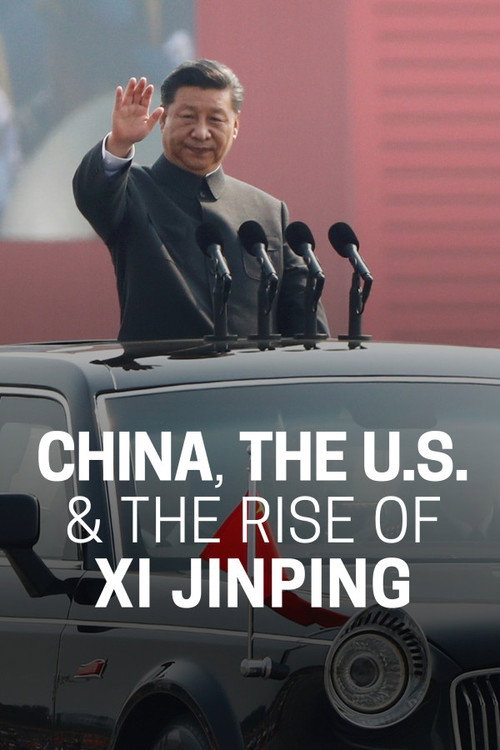 Frontline: China, The U.S. & The Rise of Xi Jinping (2024) TV show poster