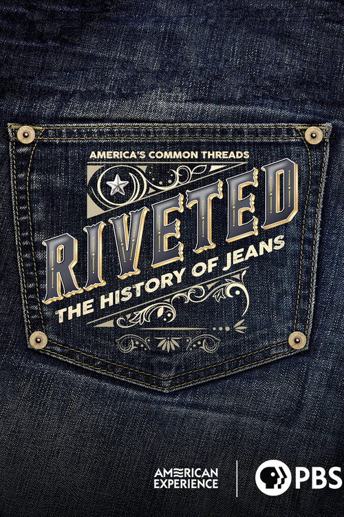 Riveted: The History of Jeans (2022) movie poster