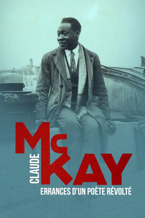 Claude McKay, errances d'un poète révolté (2025) movie poster