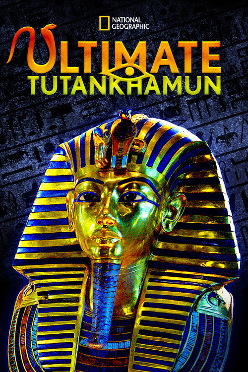 Ultimate Tutankhamun (2013) movie poster