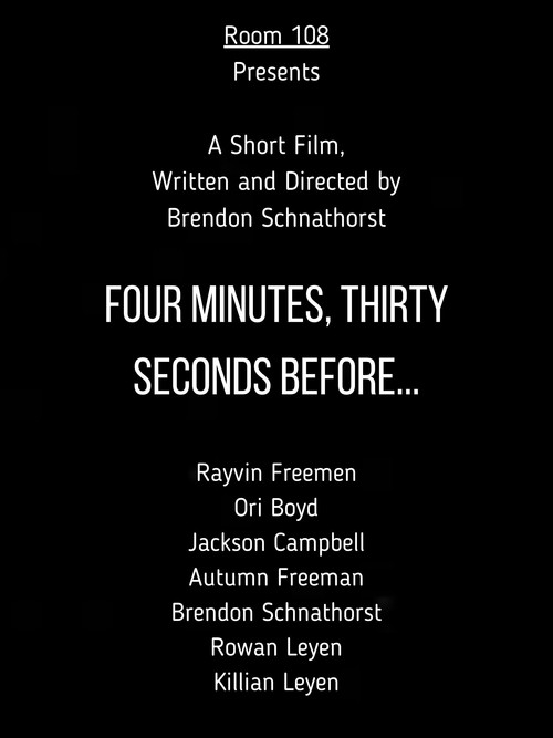 Four Minutes, Thirty Seconds Before... (2024) movie poster