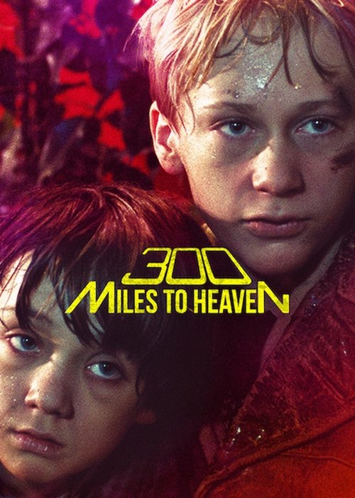 300 Miles to Heaven (1989) movie poster