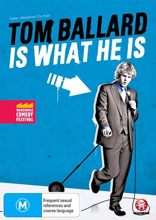 Tom Ballard: Is What He Is (2011) movie poster