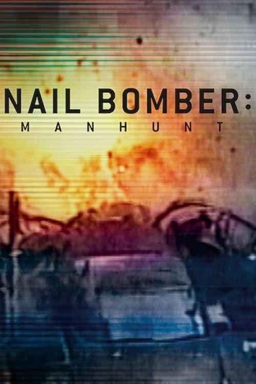 Nail Bomber: Manhunt (2021) movie poster