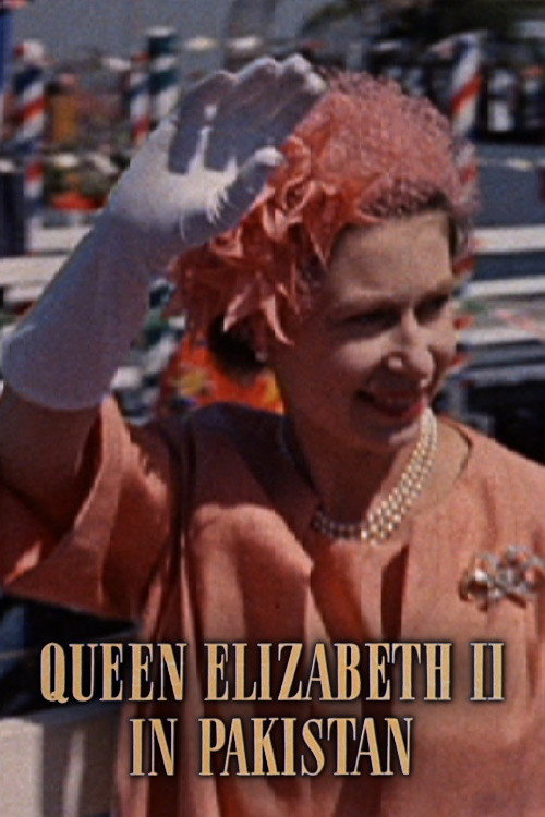Queen Elizabeth II in Pakistan (1961) movie poster