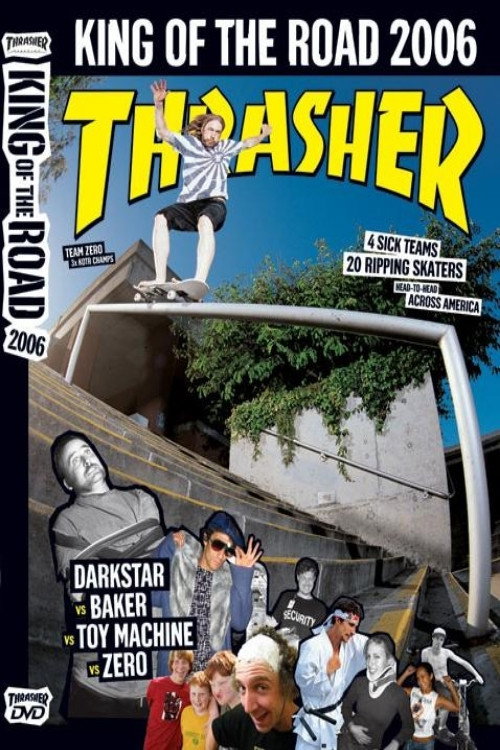 Thrasher - King of the Road 2006 (2006) movie poster