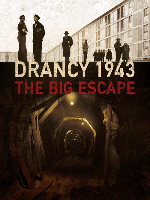 Les évadés de Drancy (2017) movie poster