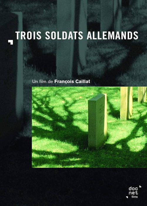 Trois Soldats Allemands movie poster