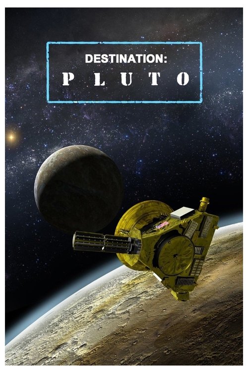 Destination: Pluto Beyond the Flyby (2016) movie poster