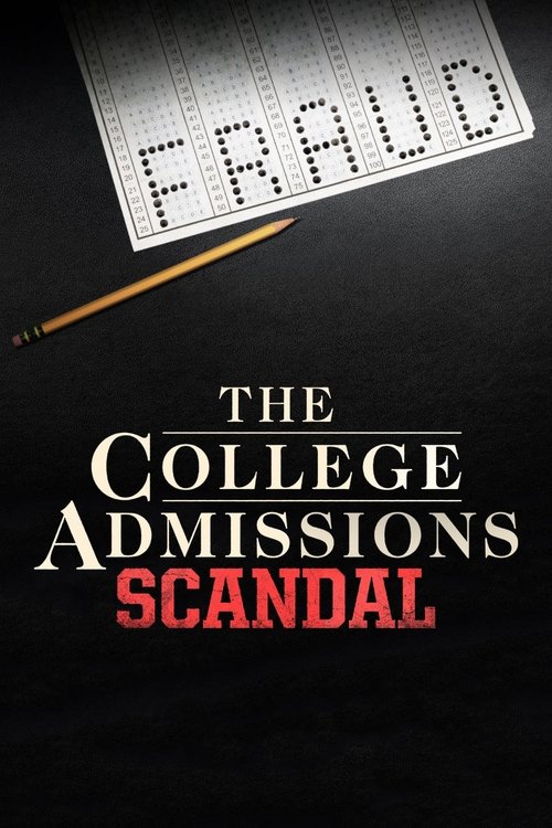 The College Admissions Scandal (2019) movie poster
