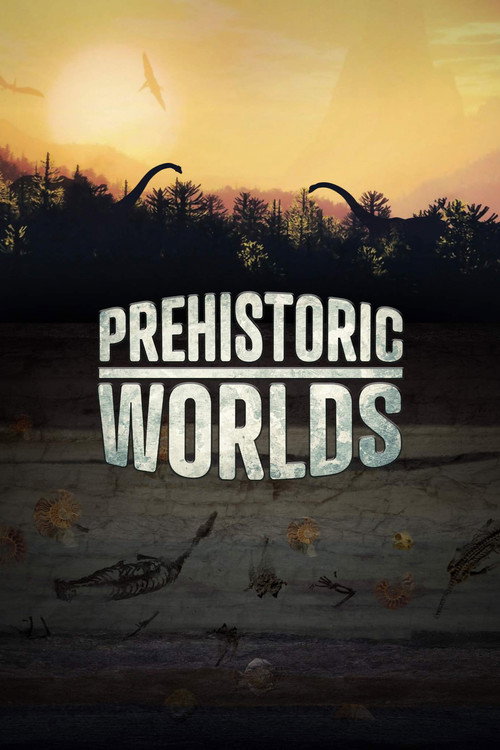 Prehistoric Worlds (2020) movie poster