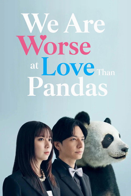 We Are Worse at Love Than Pandas (2026) TV show poster