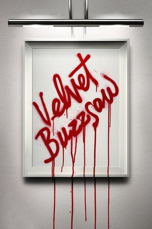 Velvet Buzzsaw (2019) movie poster