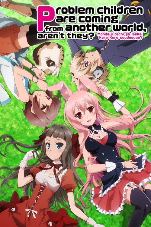 Problem Children Are Coming from Another World, Aren't They? (2013) TV show poster