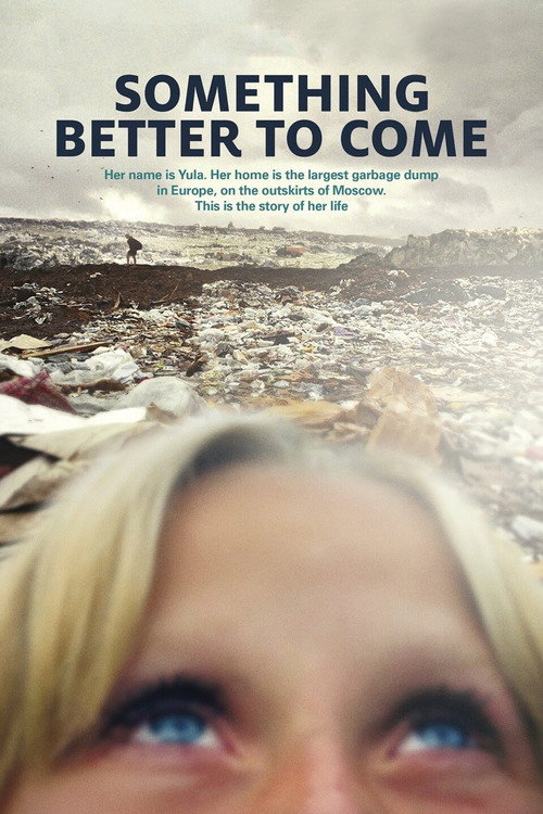 Something Better to Come (2014) movie poster