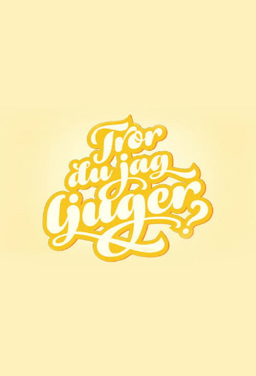 Tror du jag ljuger? (2016) TV show poster