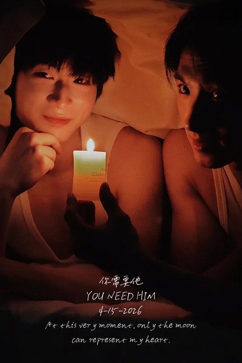 You Need Him (2026) TV show poster