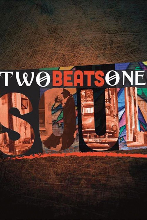 Two Beats One Soul (2018) movie poster