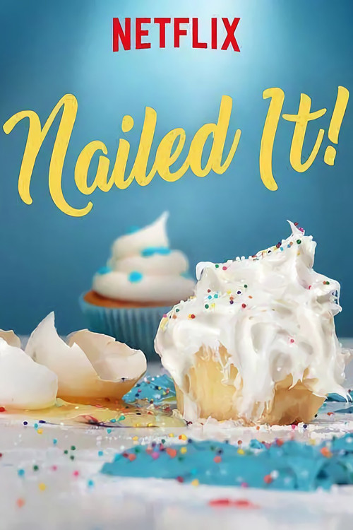 Nailed It! (2018) TV show poster