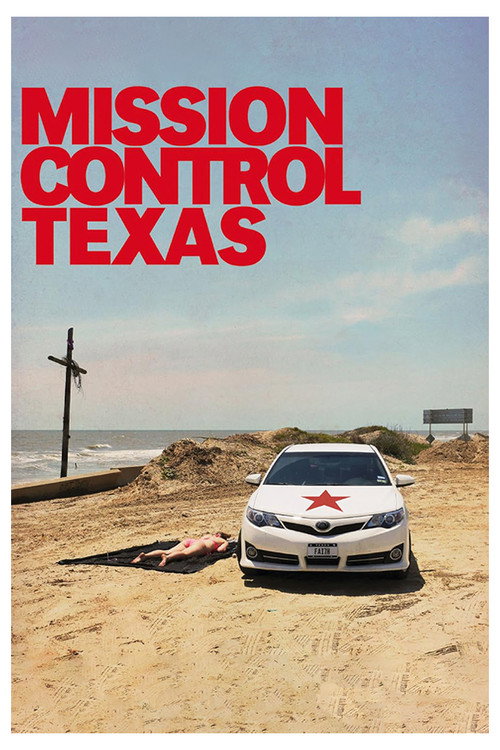 Mission Control Texas (2015) movie poster