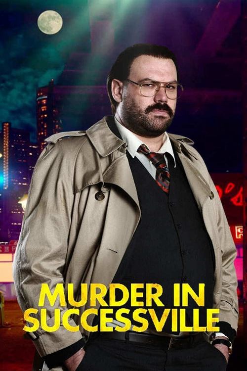 Murder in Successville (2015) TV show poster