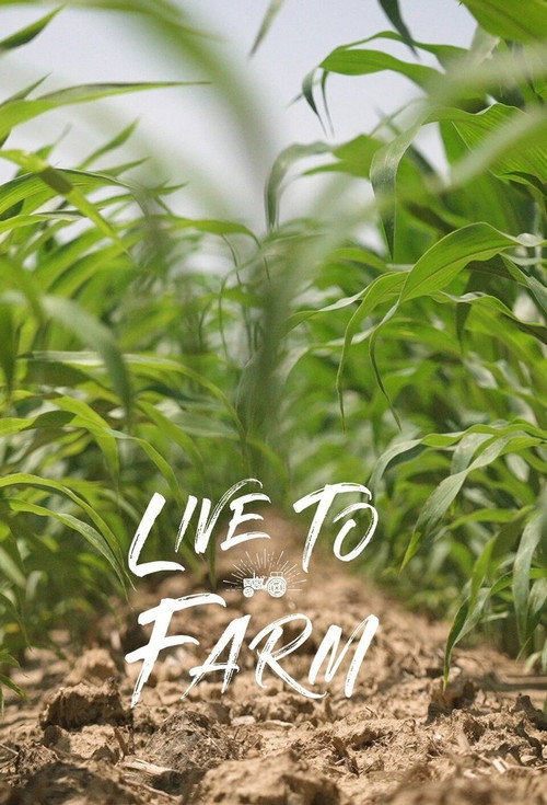 Live To Farm (2022) TV show poster